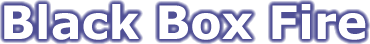 Black Box Fire